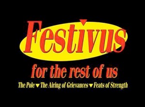 Yes, even if it's Festivus. Or winter solstice or.. well you get the point.